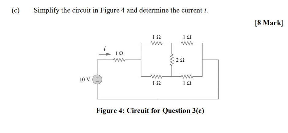 Solved Simplify the circuit in Figure 4 and determine the | Chegg.com
