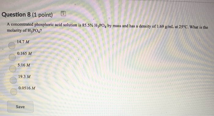 Solved A concentrated phosphoric acid solution is 85.5% | Chegg.com