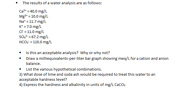 Solved The results of a water analysis are as follows: Ca2+ | Chegg.com