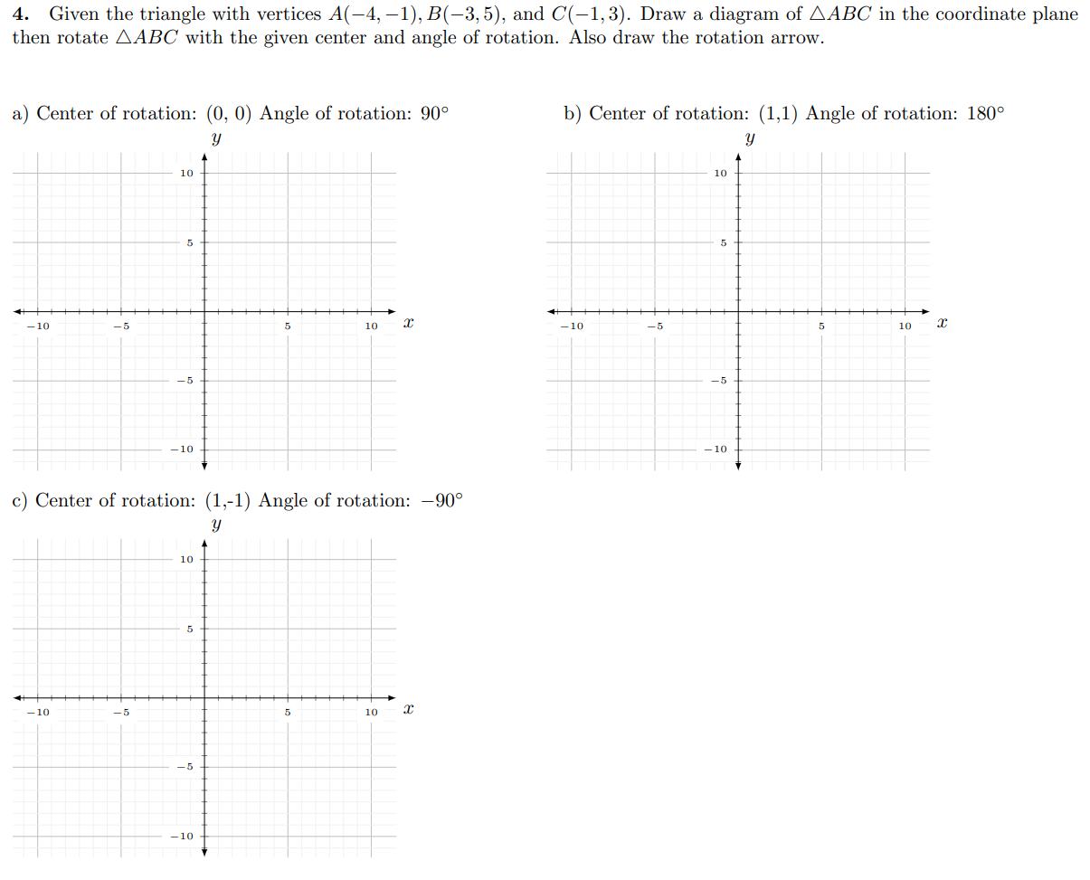 Solved 4. Given the triangle with vertices A(−4,−1),B(−3,5), | Chegg.com