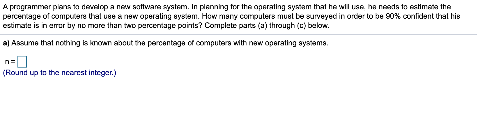 Solved A programmer plans to develop a new software system. | Chegg.com