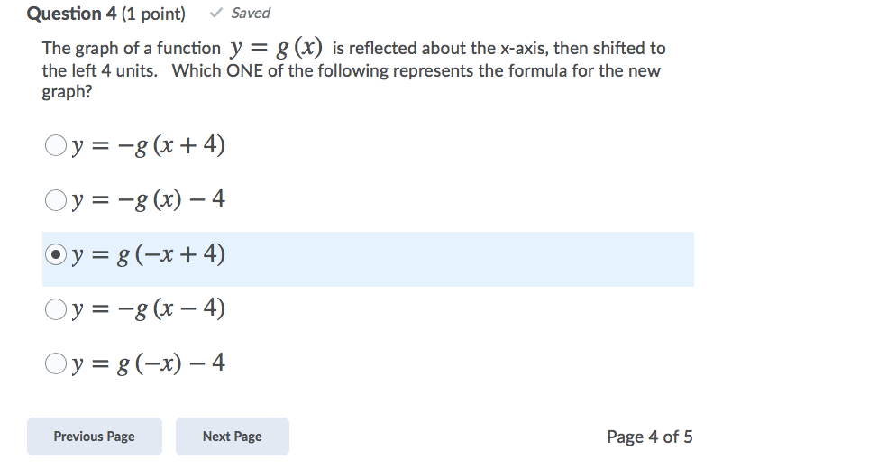 Solved Question 4 (1 point) Saved The graph of a function y | Chegg.com
