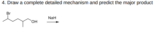 Solved 3. Draw a complete detailed mechanism and predict the | Chegg.com