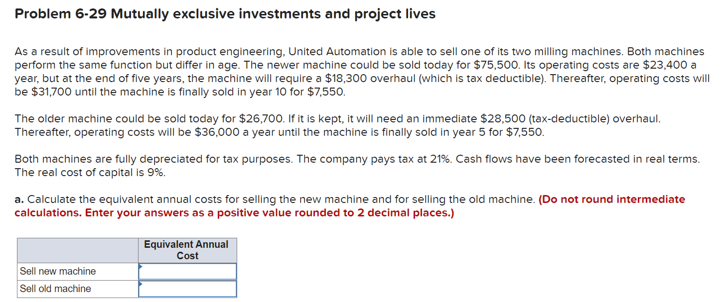 Solved Problem 6-29 Mutually Exclusive Investments And | Chegg.com