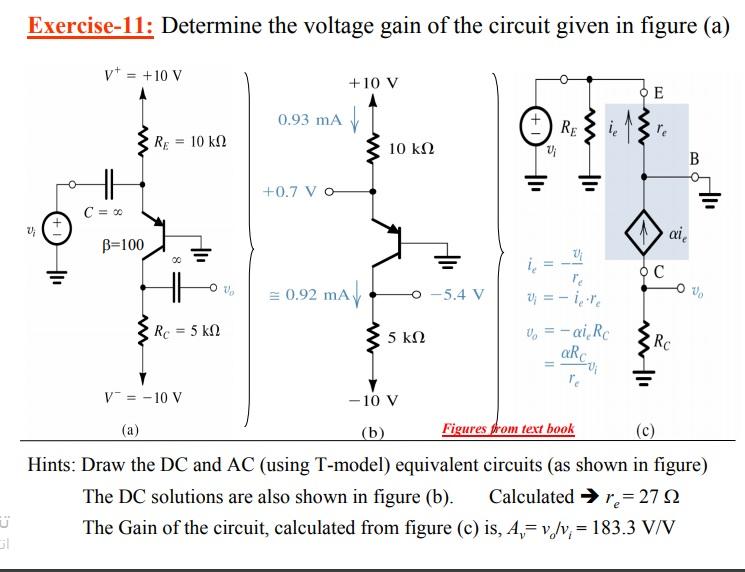 Solved Exercise-11: Determine the voltage gain of the | Chegg.com