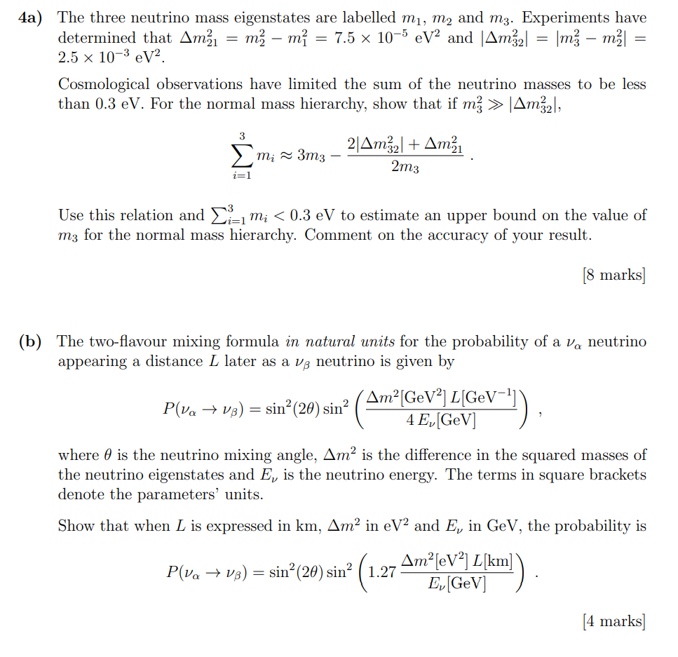 Solved 4a) The three neutrino mass eigenstates are labelled | Chegg.com