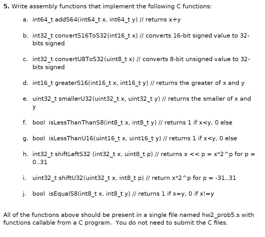 Solved 5. Write assembly functions that implement the | Chegg.com
