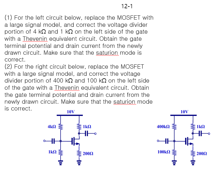 Solved (1) For the left circuit below, replace the MOSFET | Chegg.com