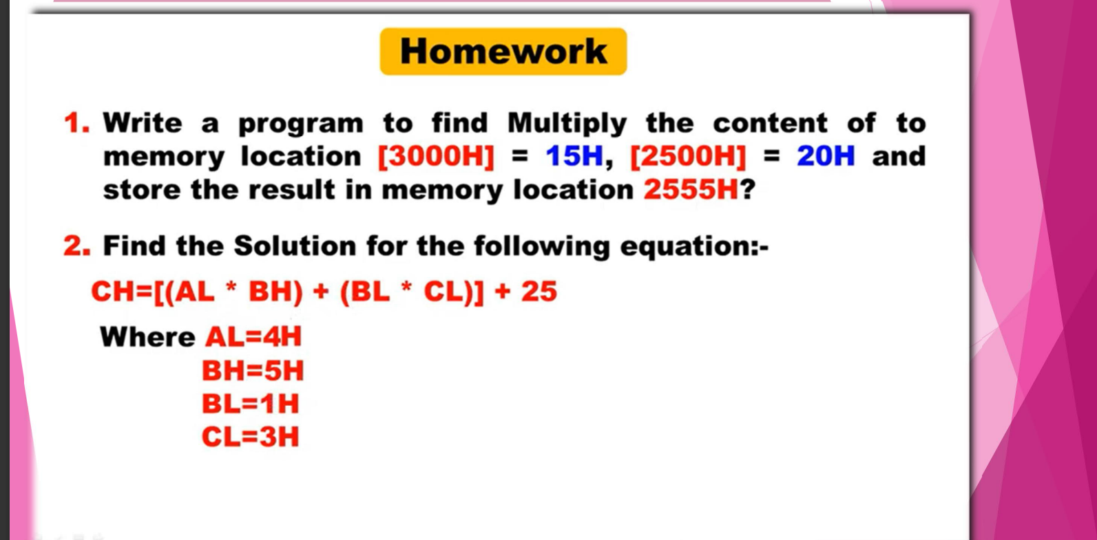 Solved Homework 1. Write A Program To Find Multiply The | Chegg.com