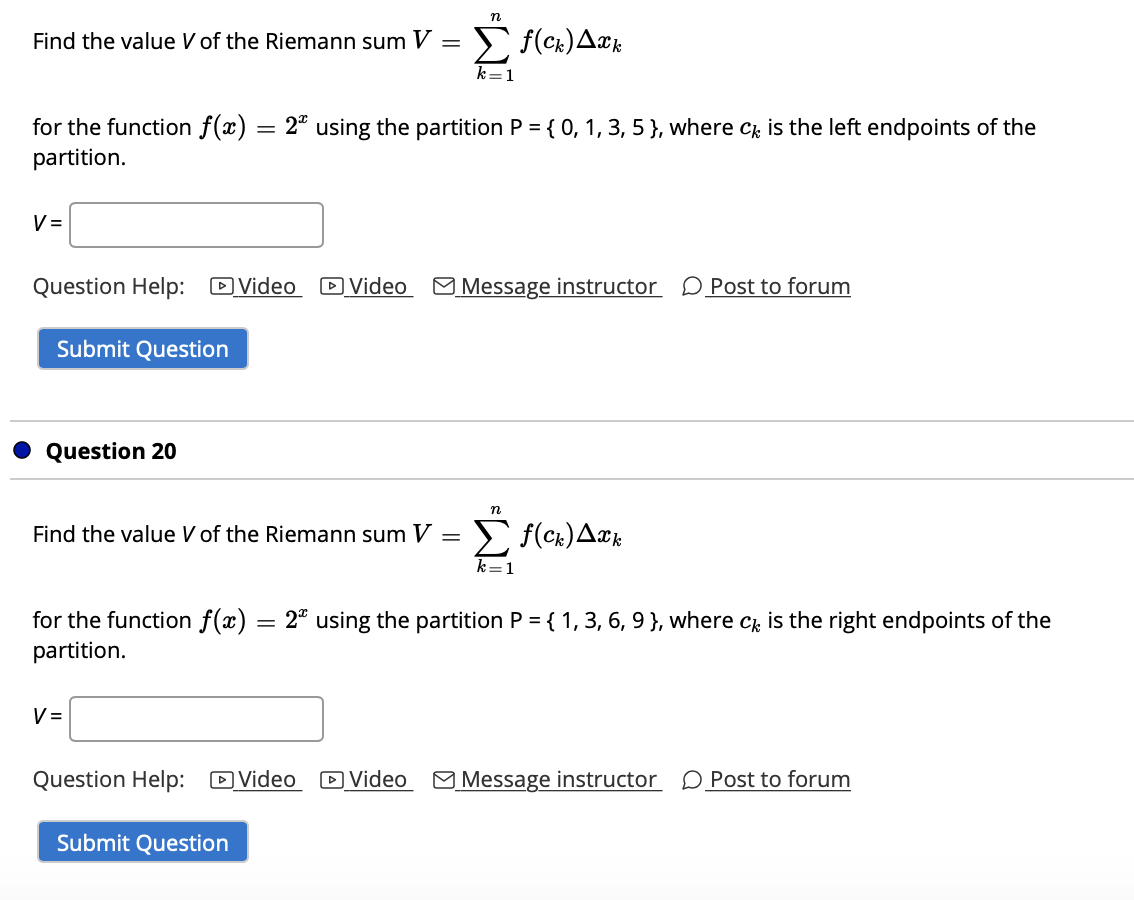 Solved Find The Value V Of The Riemann Sum V Ck Axk K Chegg Com