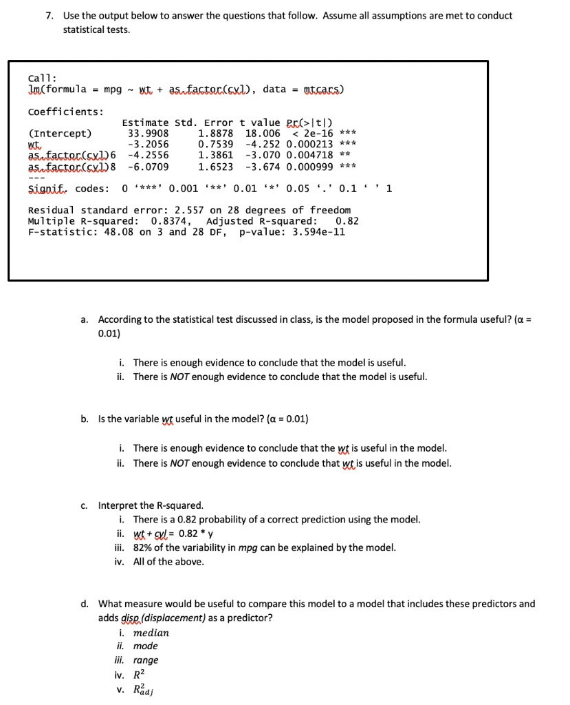 Solved 7. Use the output below to answer the questions that | Chegg.com
