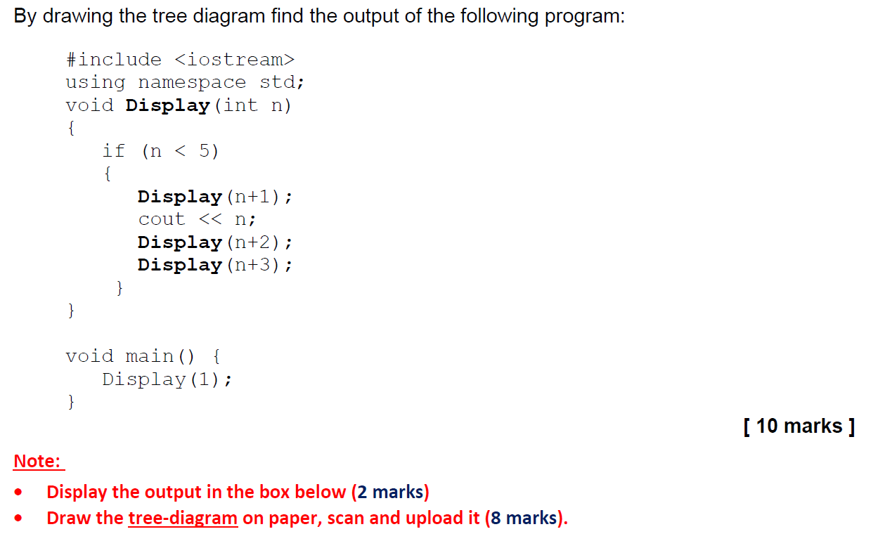 Solved By drawing the tree diagram find the output of the | Chegg.com