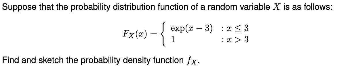 Solved Suppose that the probability distribution function of | Chegg.com