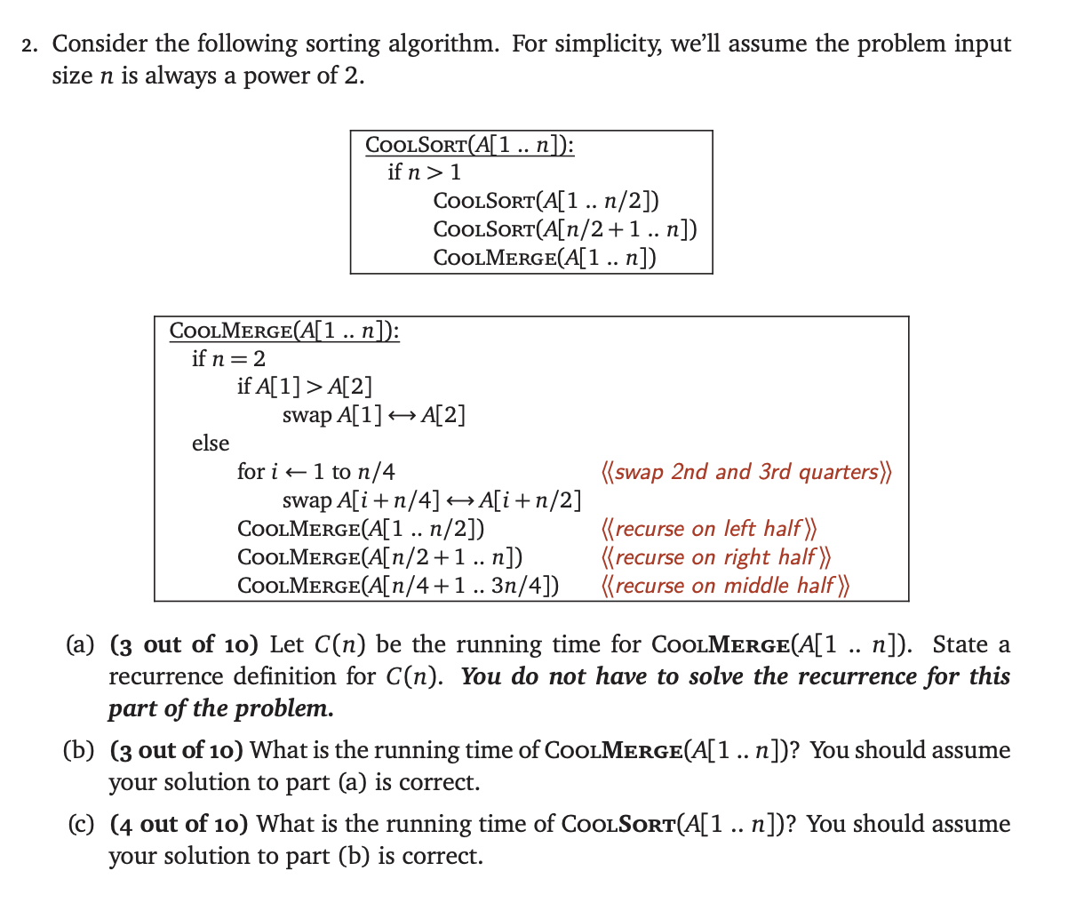 Solved 2. Consider the following sorting algorithm. For | Chegg.com