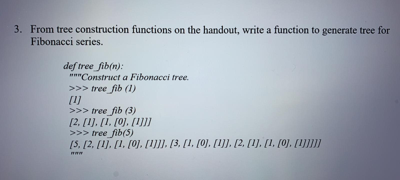 Solved 3. From tree construction functions on the handout, | Chegg.com