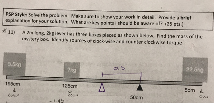 Solved PSP Style: Solve the problem. Make sure to show your | Chegg.com