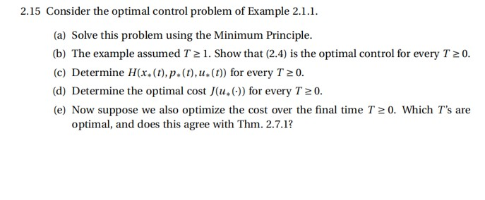2 15 Consider The Optimal Control Problem Of Examp Chegg Com