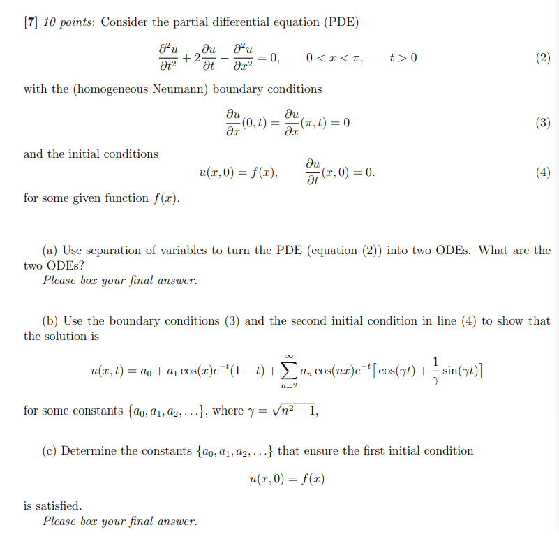 Solved au t> 0 (2) [7] 10 points: Consider the partial | Chegg.com