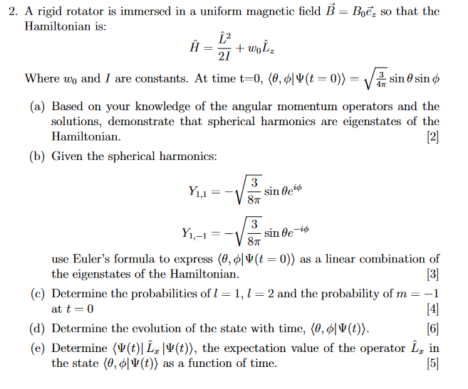 Solved 2. A rigid rotator is immersed in a uniform magnetic | Chegg.com