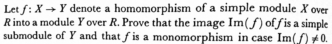 Solved Let f: X→ Y denote a homomorphism of a simple module | Chegg.com