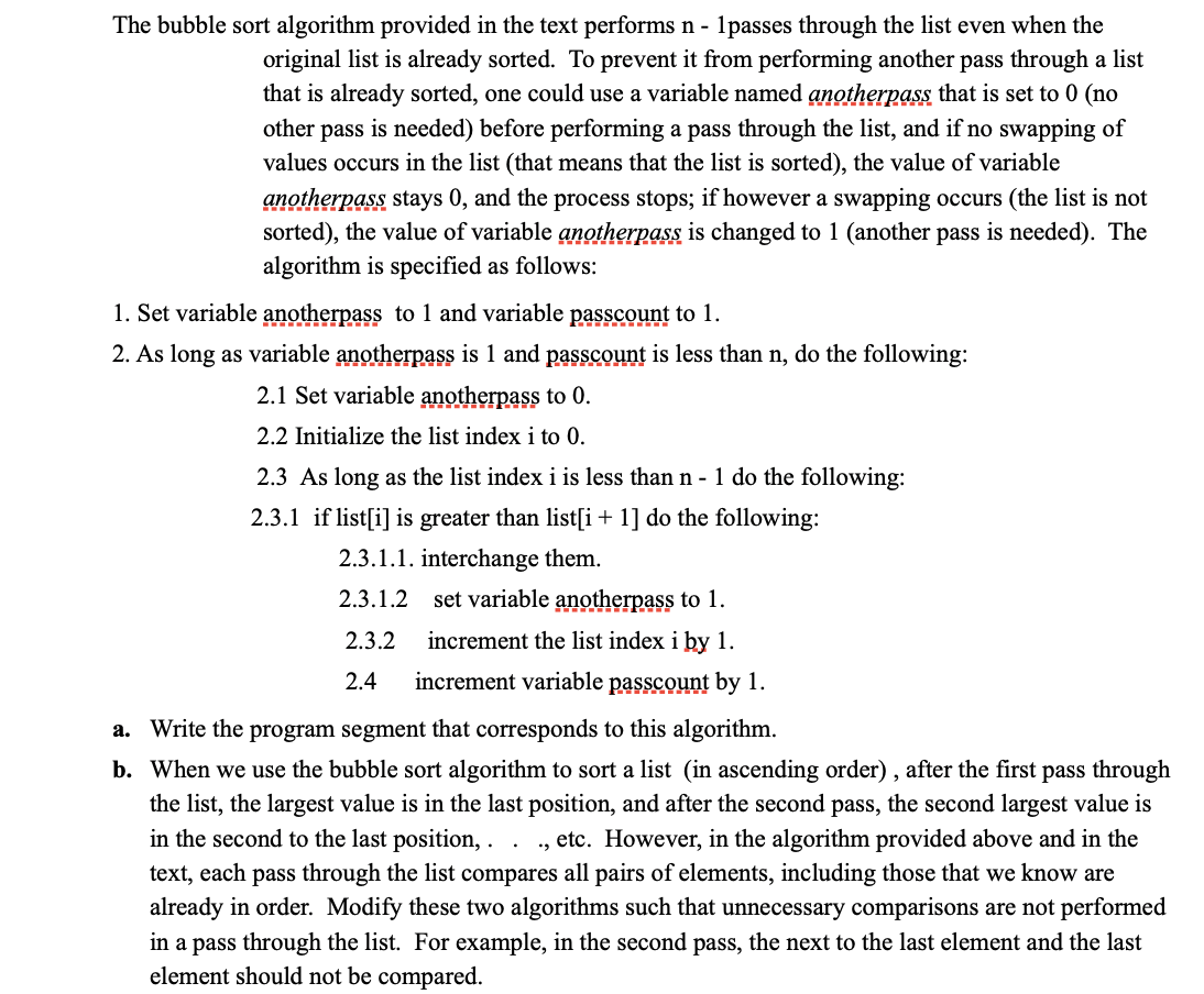 Solved The bubble sort algorithm provided in the text | Chegg.com