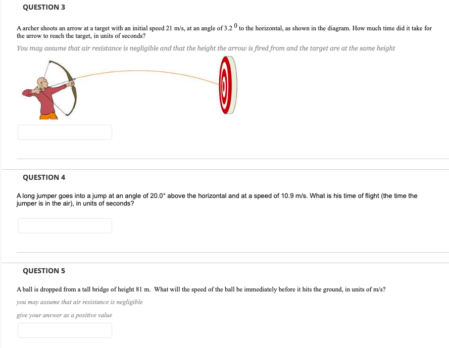 Solved QUESTION 3 A archer shoots an arrow at a target with