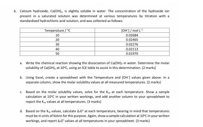 Solved 6. Calcium Hydroxide, Ca(OH), Is Slightly Soluble In | Chegg.com