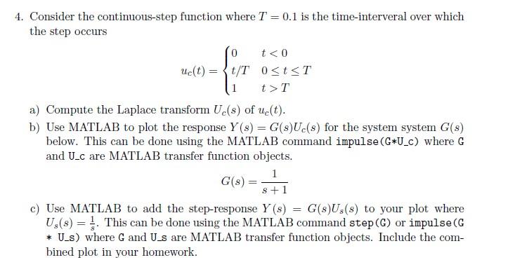 Solved 4. Consider the continuous-step function where T = | Chegg.com