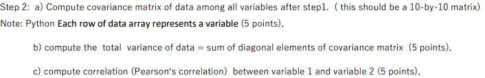 Solved ttep 2: a) Compute covariance matrix of data among | Chegg.com
