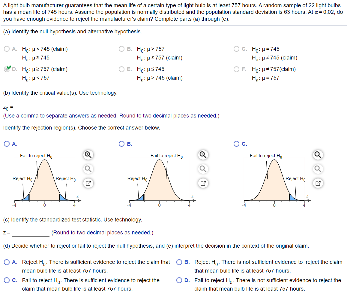 Solved A light bulb manufacturer guarantees that the mean