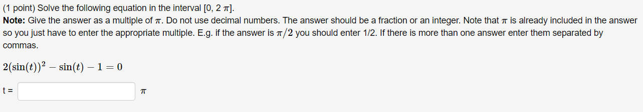 Solved (1 point) Solve the following equation in the | Chegg.com