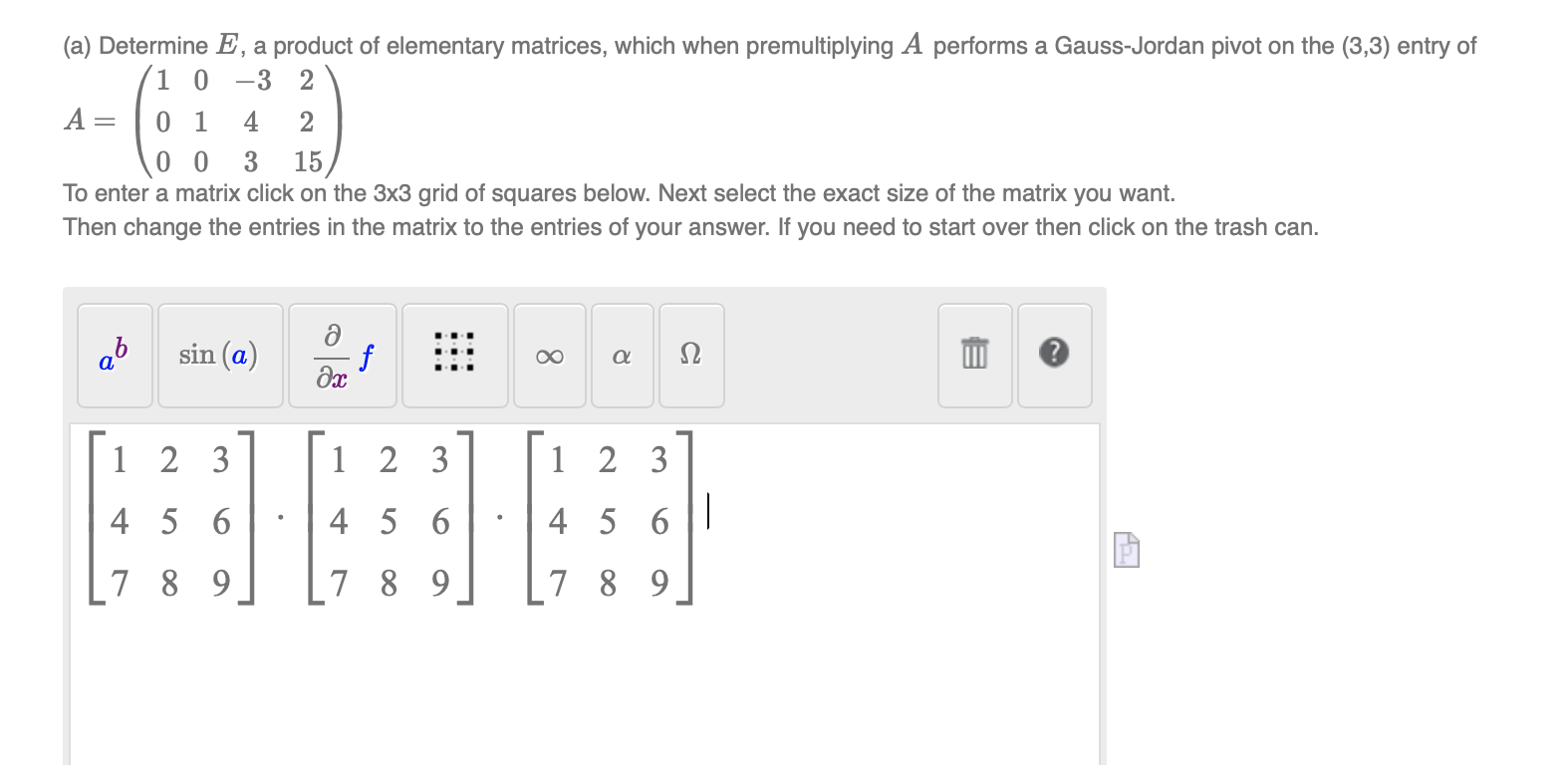 Solved (a) Determine E, a product of elementary matrices, | Chegg.com