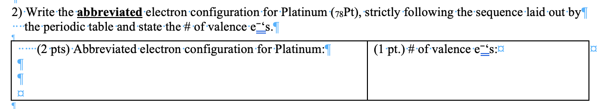 Solved 2) Write the abbreviated electron configuration for | Chegg.com
