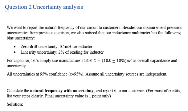 Solved Question 2 Uncertainty analysis We want to report the | Chegg.com