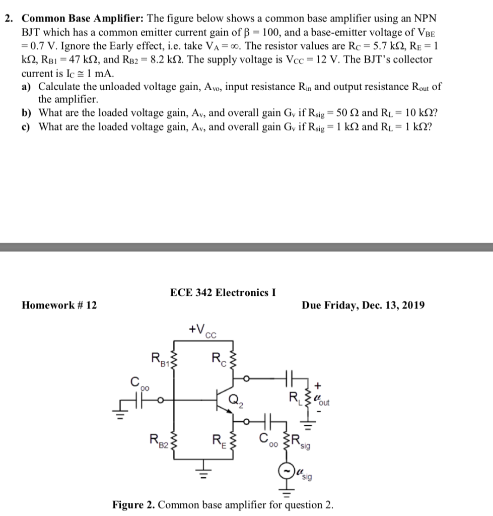 Solved 2. Common Base Amplifier: The figure below shows a | Chegg.com