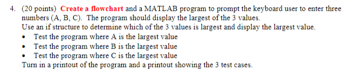 Solved 4. (20 points) Create a flowchart and a MATLAB | Chegg.com