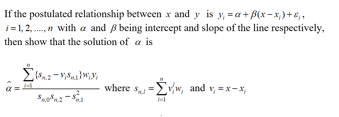 Solved If The Postulated Relationship Between X And Y Is Chegg Com