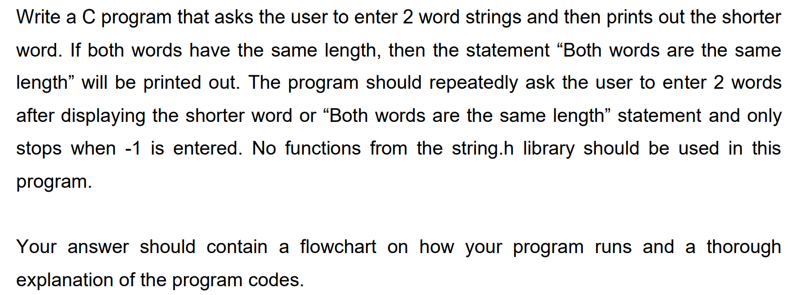 Solved Write a C program that asks the user to enter 2 word | Chegg.com