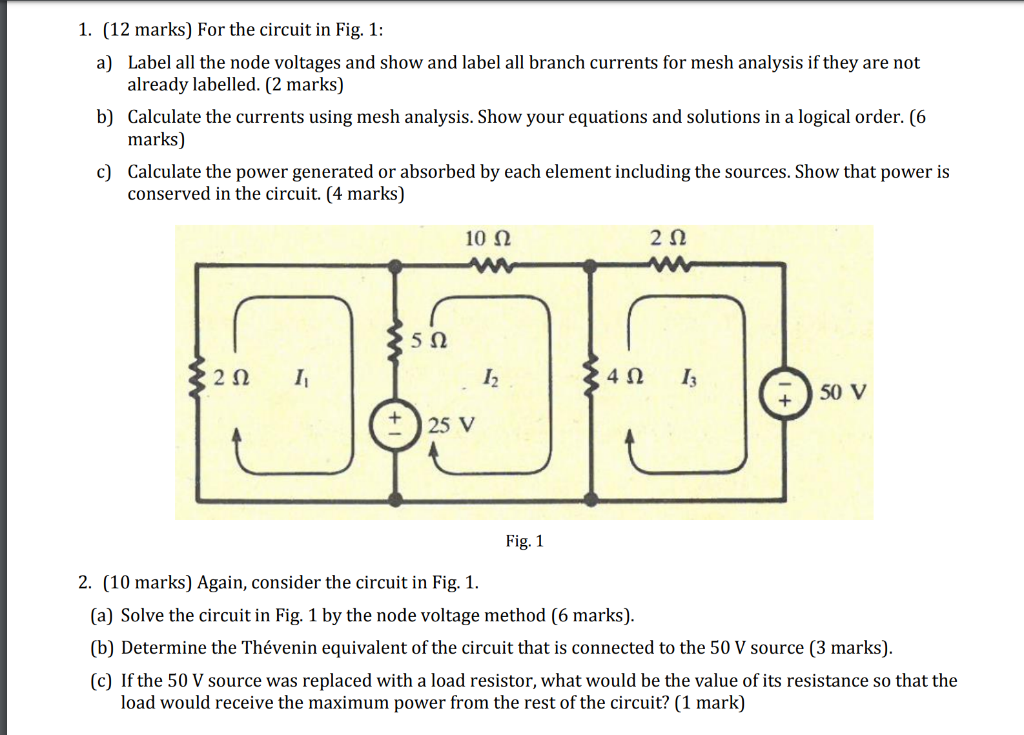 Solved 1. (12 marks) For the circuit in Fig. 1: a) Label all | Chegg.com