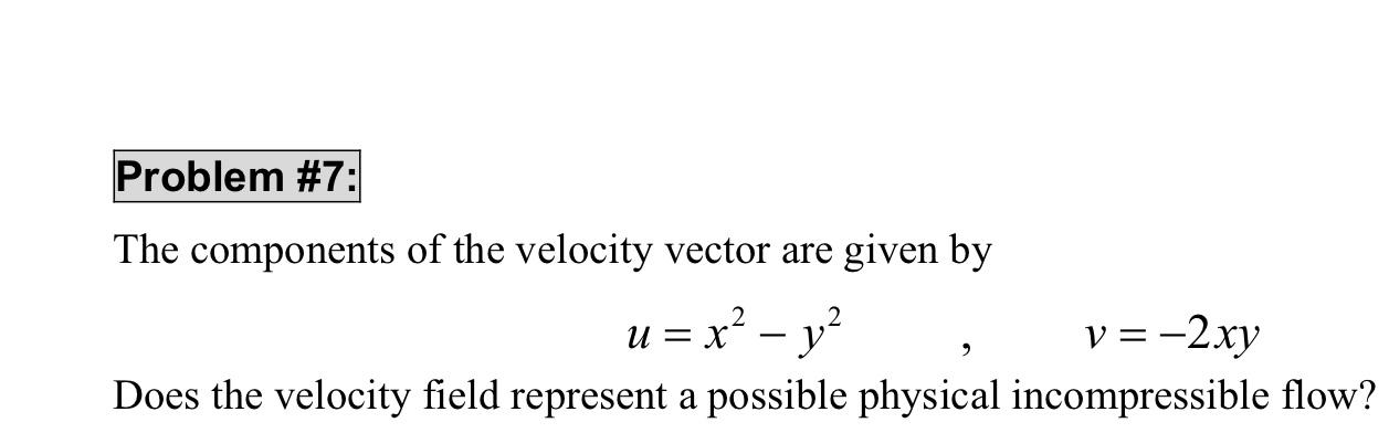 Solved The components of the velocity vector are given by | Chegg.com
