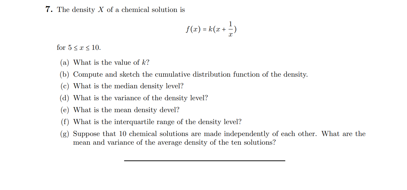 Solved 7. The density X of a chemical solution is | Chegg.com