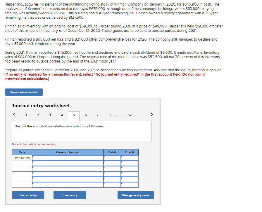 Harper, Inc., acquires 40 percent of the outstanding voting stock of Kinman Company on January 1,2020 , for \( \$ 345,900 \) 