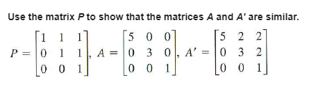 Solved Please help with this question regarding matrices. | Chegg.com
