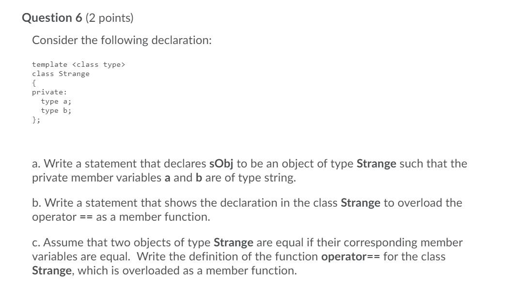 Solved Question 6 (2 points) Consider the following | Chegg.com