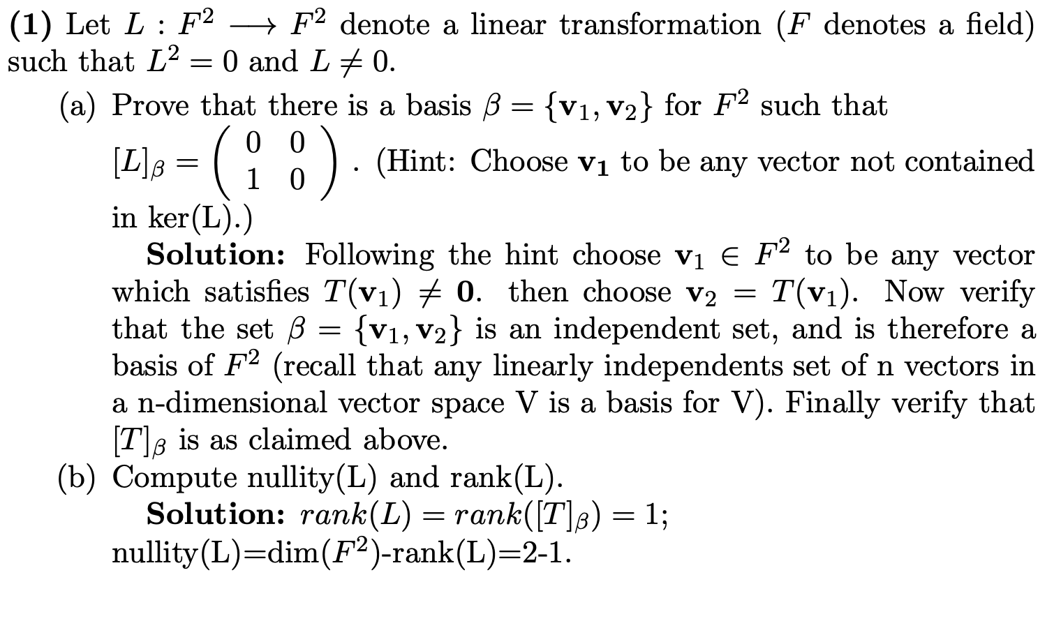 Solved (1) Let L:F2 + F2 denote a linear transformation (F | Chegg.com