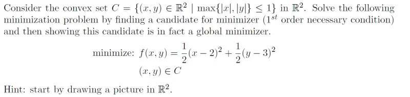 Solved Consider the convex set C={(x,y)∈R2∣max{∣x∣,∣y∣}≤1} | Chegg.com