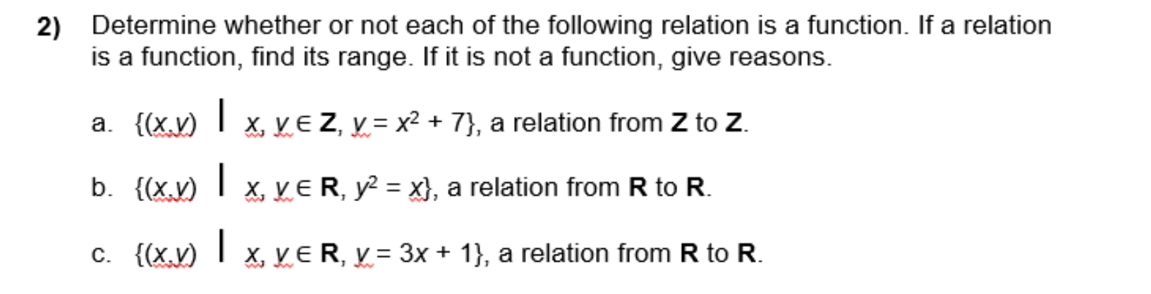 Solved 2) Determine whether or not each of the following | Chegg.com