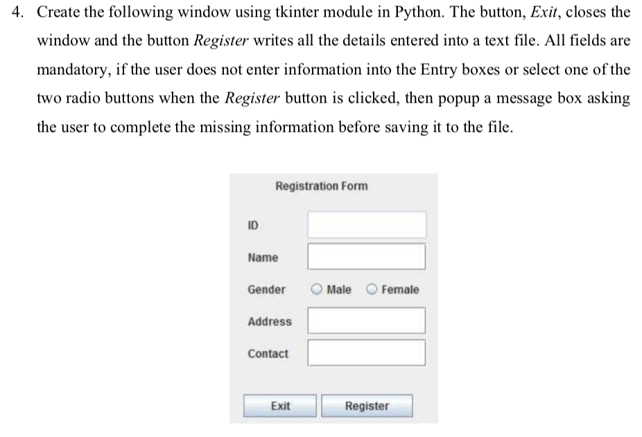 Solved 4. Create the following window using tkinter module | Chegg.com