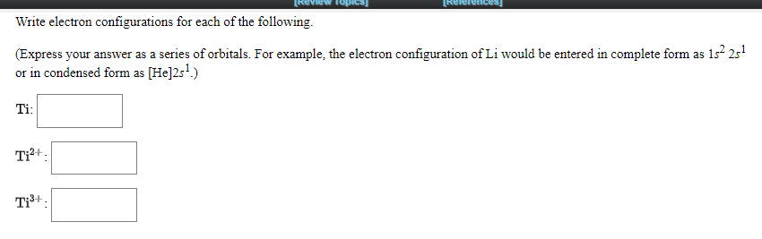 Solved Write electron configurations for each of the | Chegg.com