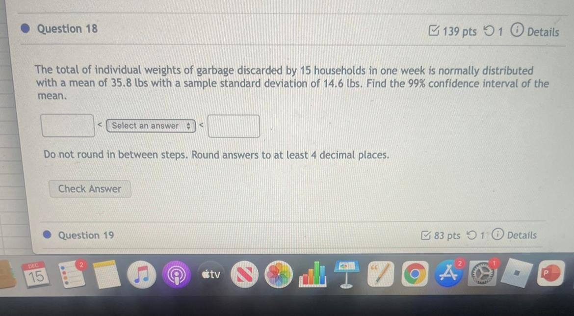 Solved The total of individual weights of garbage discarded | Chegg.com